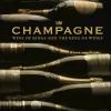 Champagne - Wine of Kings and the King of Wines