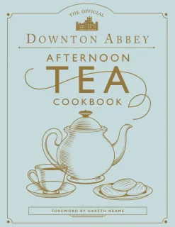 Downton Abbey Afternoon Tea Cookbook