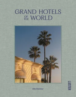 Grand Hotels of the World
